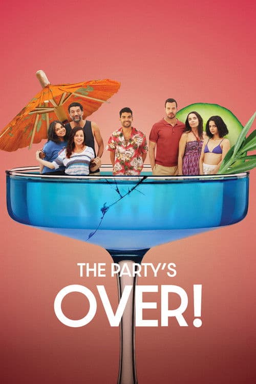 The Party's Over! (2025) poster