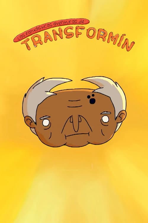 Las fantásticas aventuras de Transformín poster