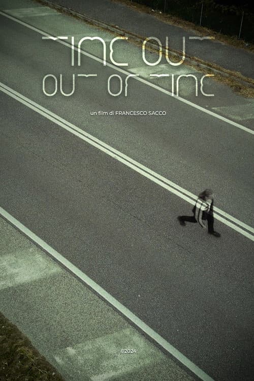Time Out - Out of Time poster
