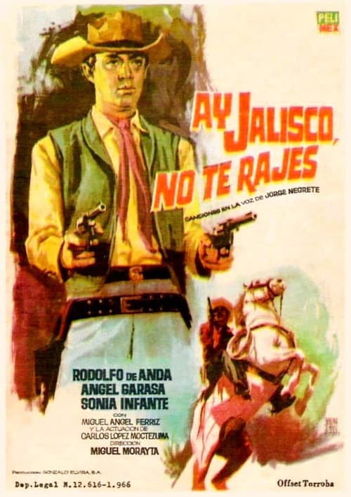 ¡Ay, Jalisco no te rajes! (1965) poster