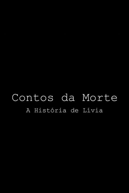 Contos da Morte - A História de Lívia poster