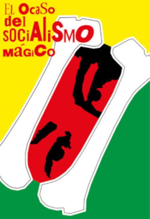Il crepusculo del socialismo magico poster