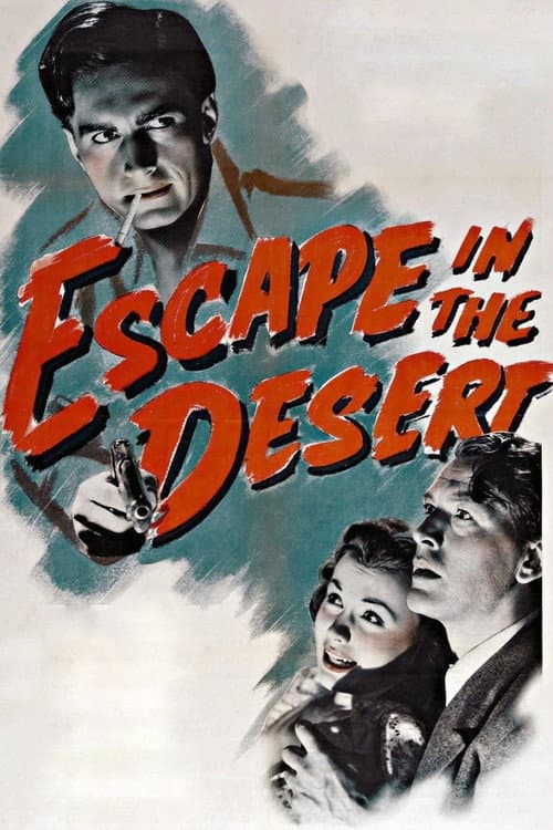 Escape in the Desert (1945) poster