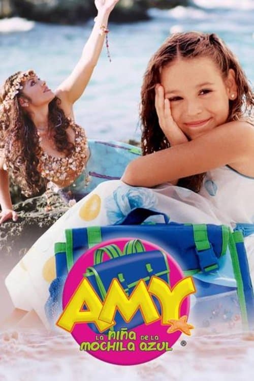 Amy, la niña de la mochila azul (2004) poster