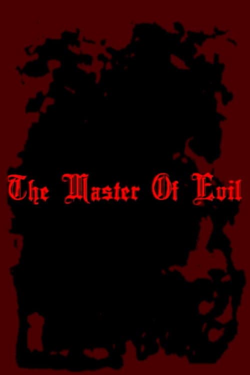 The Master of Evil poster
