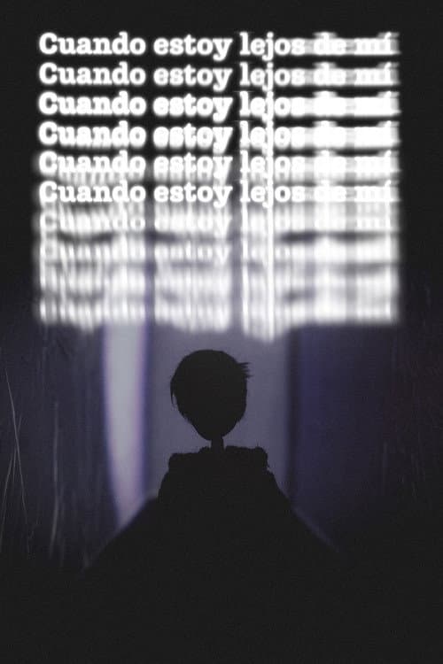 When I'm far from myself (2024) poster