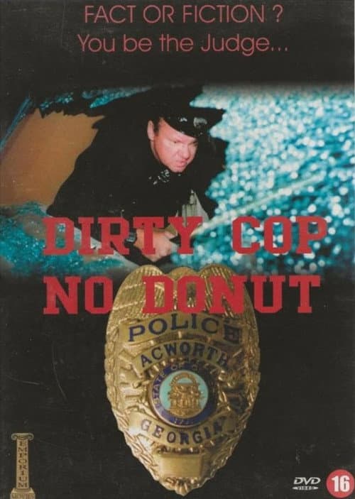 Dirty Cop No Donut (1999) poster