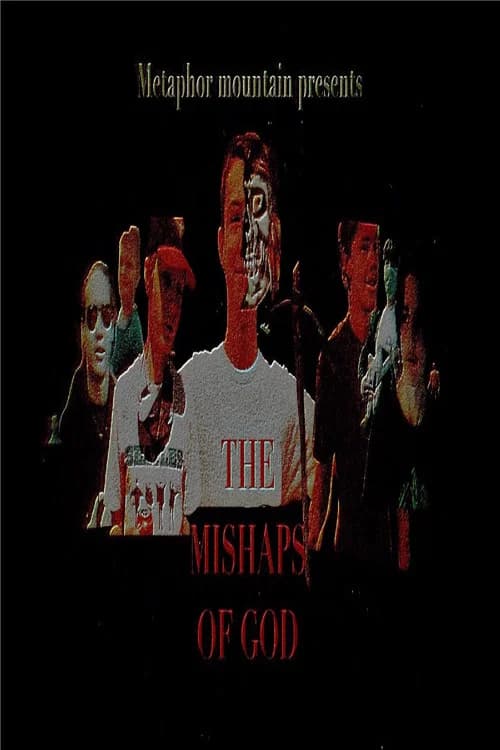 The Mishaps of God poster