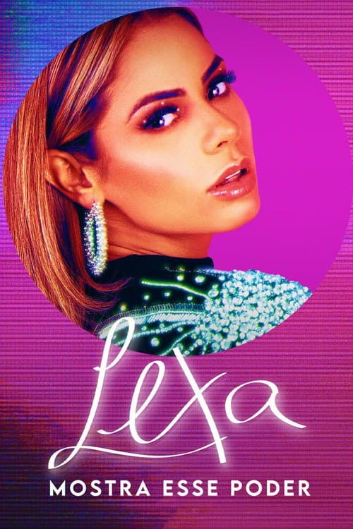 Lexa: Mostra Esse Poder (2021) poster