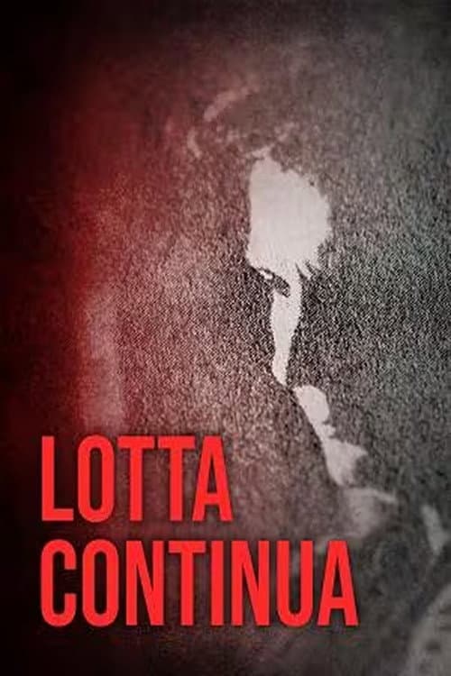 Lotta continua - La Storia di Un Movimento (2022) poster