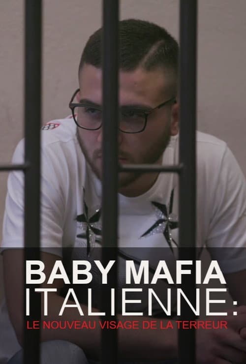 Baby mafia italienne : le nouveau visage de la terreur (2018) poster