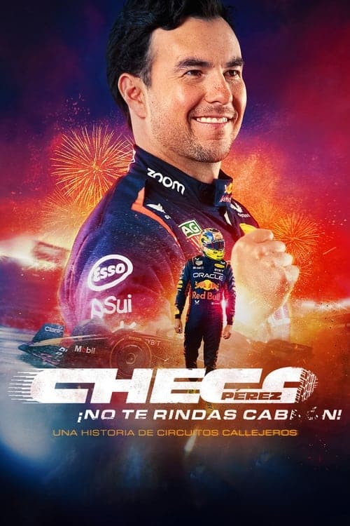 Checo Pérez: ¡No te rindas, cabr#n! (2024) poster