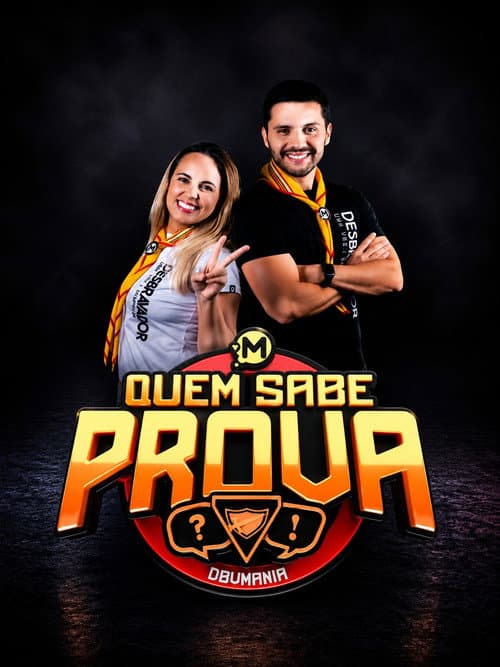 Quem Sabe Prova poster