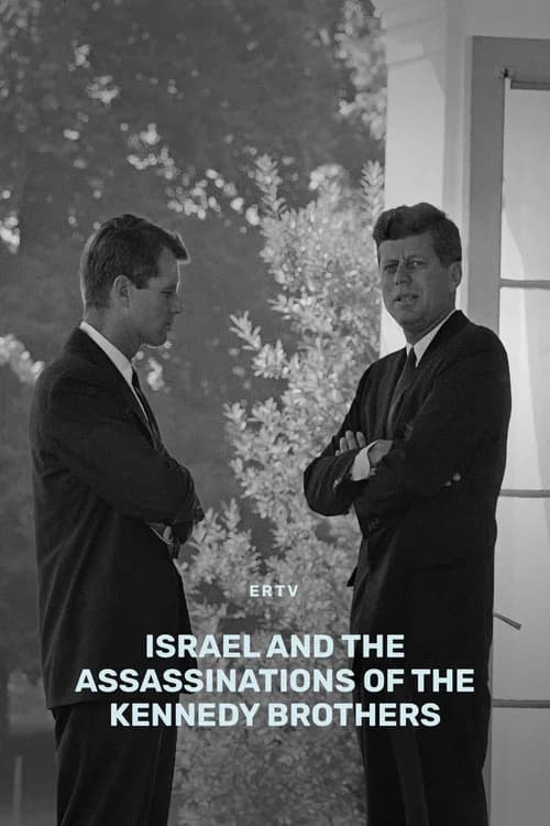 Israel and the Assassinations of The Kennedy brothers poster