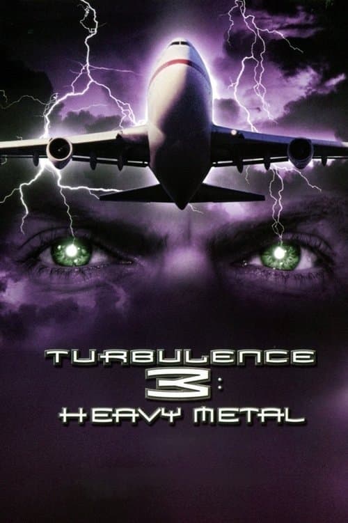 Turbulence 3: Heavy Metal (2001) poster