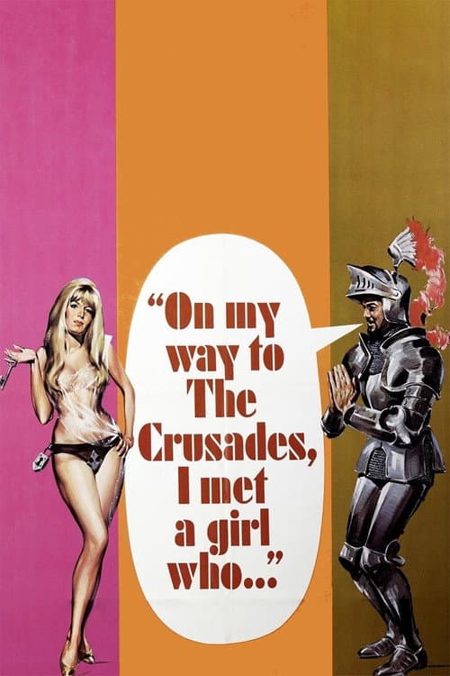 On My Way to the Crusades, I Met a Girl Who... (1967) poster