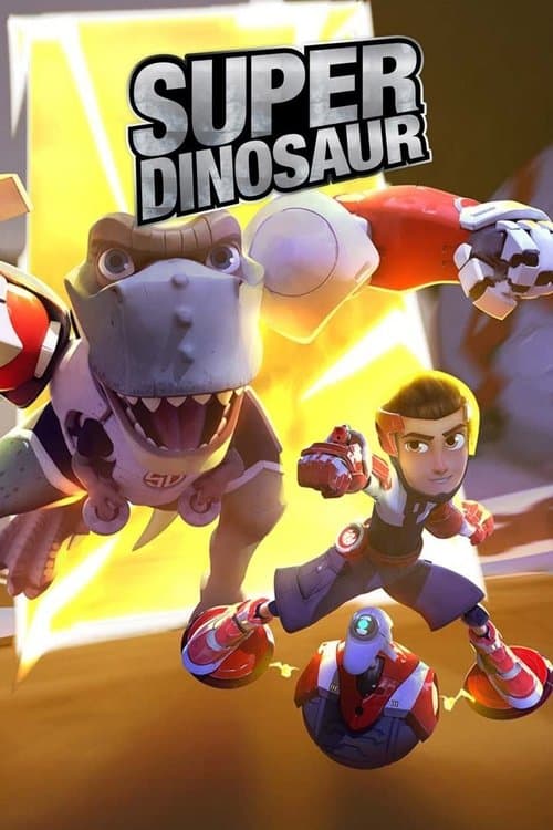 Super Dinosaur (2018) poster