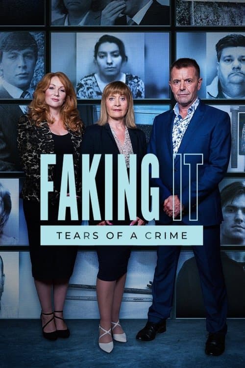Faking It: Tears of a Crime (2017) poster
