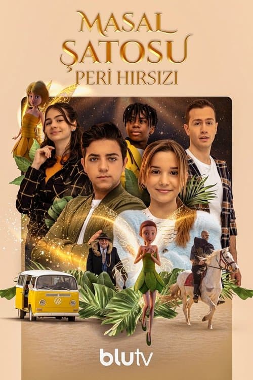 Masal Şatosu: Peri Hırsızı (2021) poster