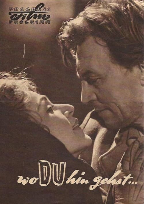 Wo Du hin gehst... (1957) poster