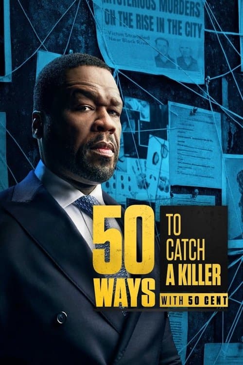 50 Ways to Catch a Killer with 50 Cent (2025) poster