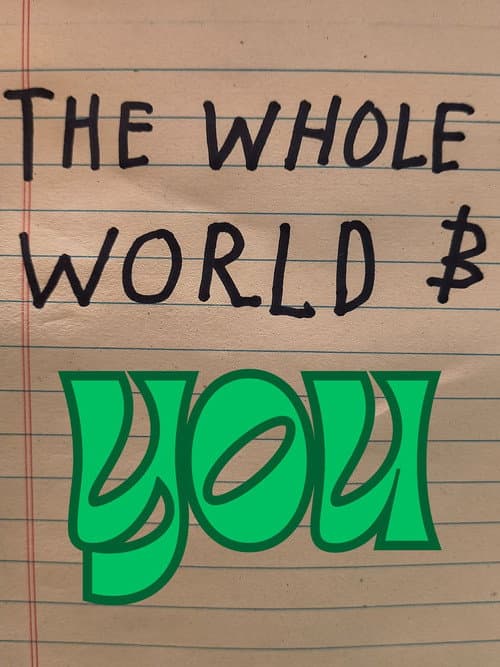 The Whole World and You poster