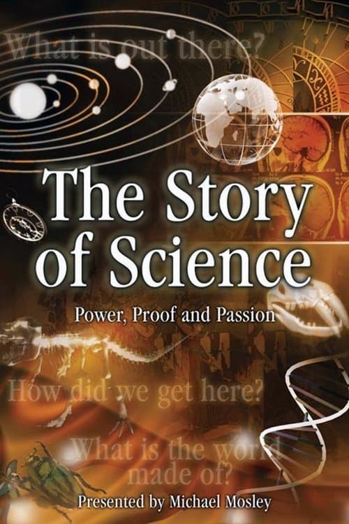 The Story of Science: Power, Proof and Passion (2010) poster