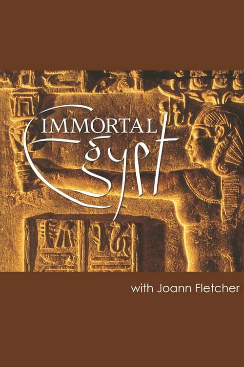 Immortal Egypt with Joann Fletcher (2016) poster