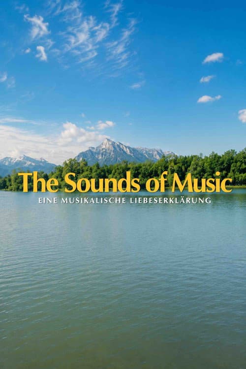 The Sound of Music - Eine musikalische Liebeserklärung poster