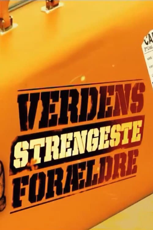 Verdens strengeste forældre poster