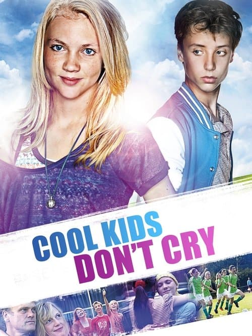 Cool Kids Don't Cry (2012) poster