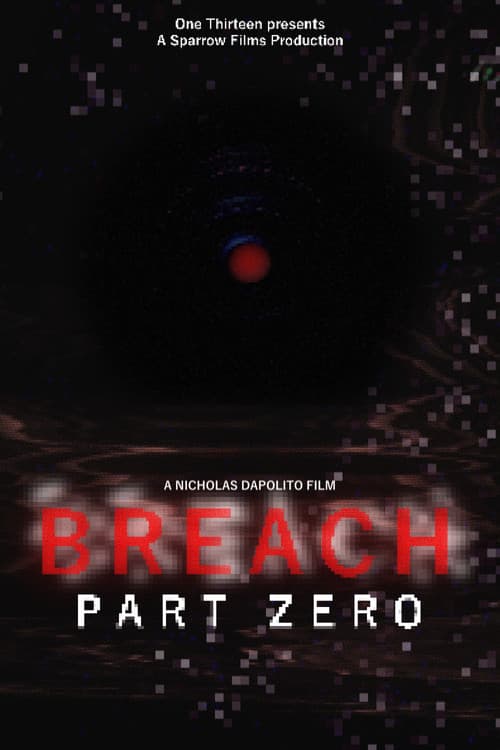 BREACH: PART ZERO poster