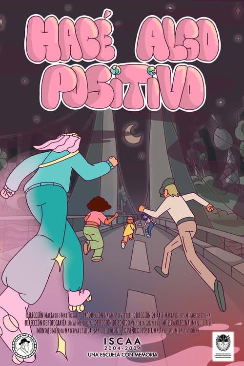 Hacé Algo Positivo (2025) poster