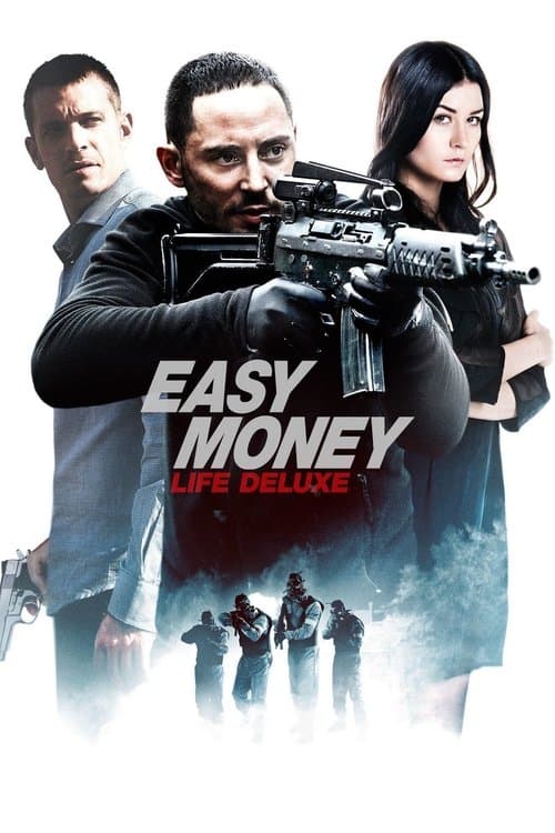Easy Money III: Life Deluxe (2013) poster