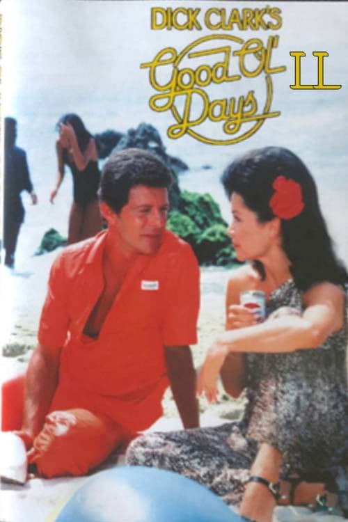 Dick Clark's Good Old Days Part II (1978) poster