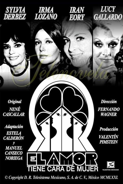 El amor tiene cara de mujer (1971) poster