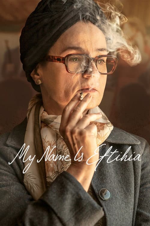 My Name is Eftihia (2019) poster