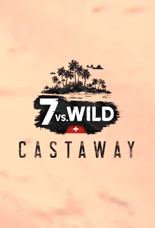 7 vs. Wild: Castaway (2026) poster