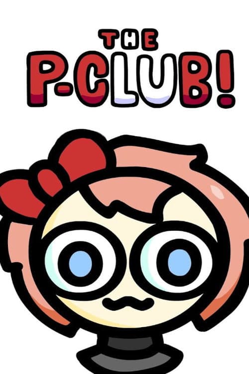 THE P-CLUB! (2024) poster