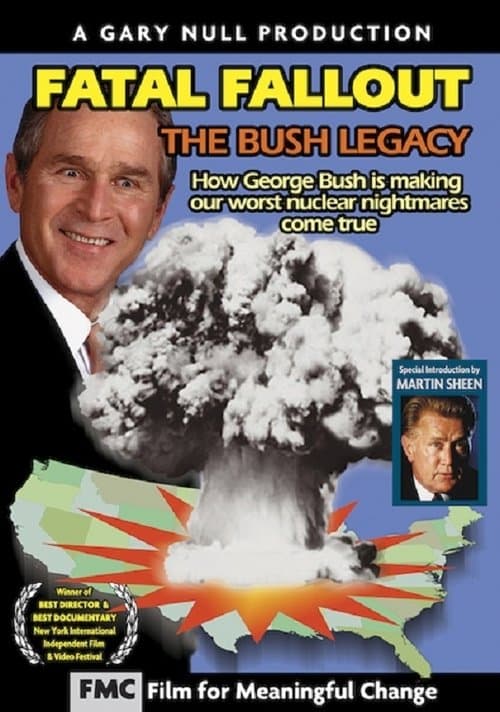 Fatal Fallout: The Bush Legacy (2003) poster