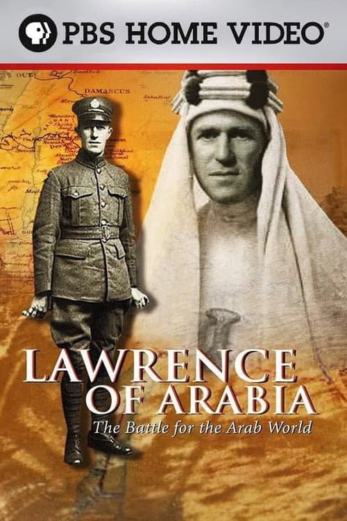 Lawrence of Arabia, the battle for the Arab world (2003) poster