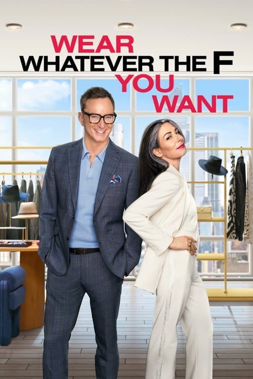 Wear Whatever the F You Want poster
