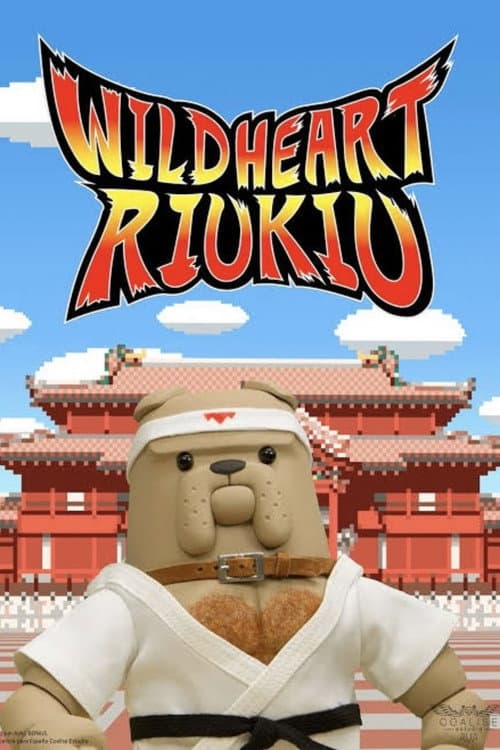 Wildheart Riukiu (2013) poster
