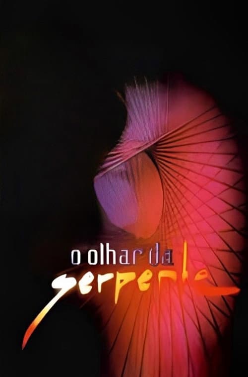 O Olhar da Serpente (2002) poster