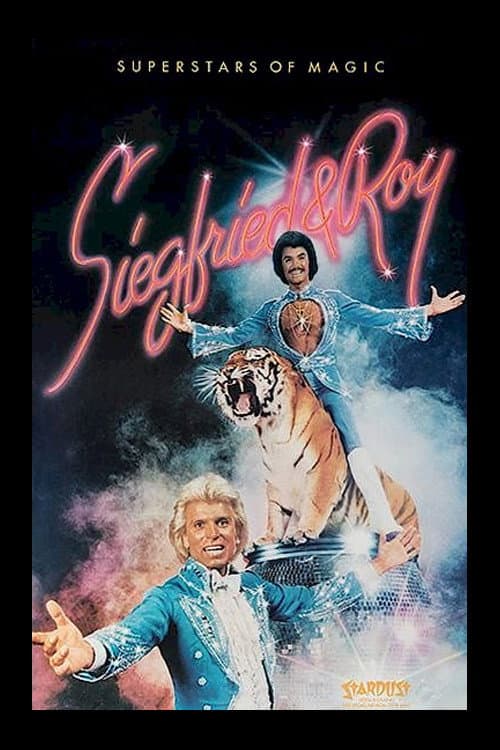 Siegfried and Roy - Superstars Of Magic (1980) poster