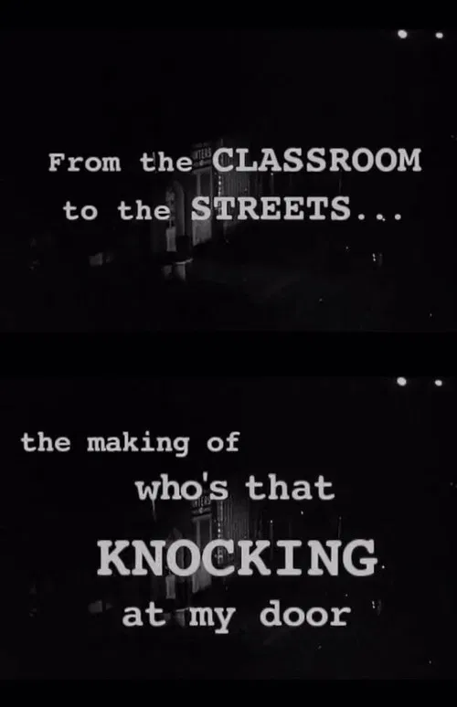 From the Classroom to the Streets: The Making of 'Who's That Knocking at My Door' (2004) poster