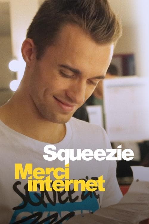 Squeezie: Thanks Internet (2024) poster
