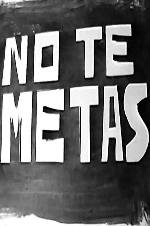 No te Metás (2001) poster