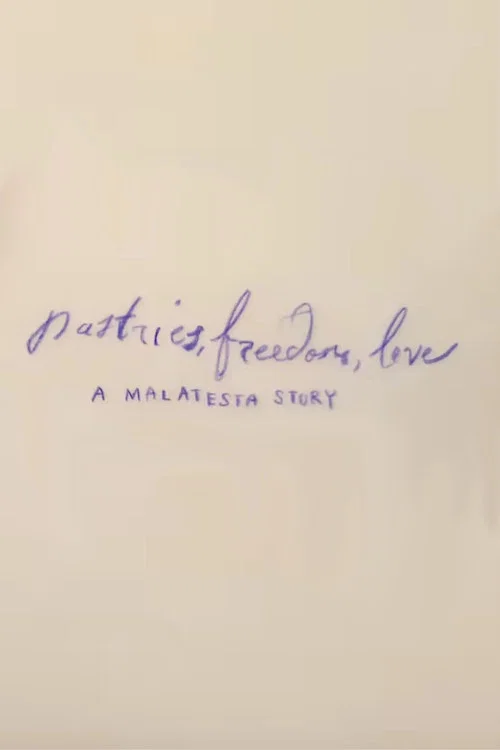 Pastries, Freedom, Love: A Malatesta Story poster