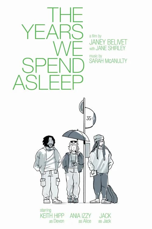 The Years We Spend Asleep poster